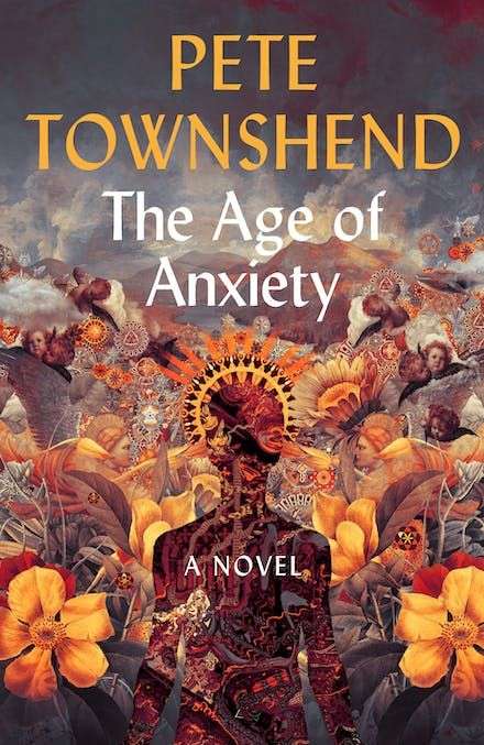 The Age of Anxiety - Pete Townshend