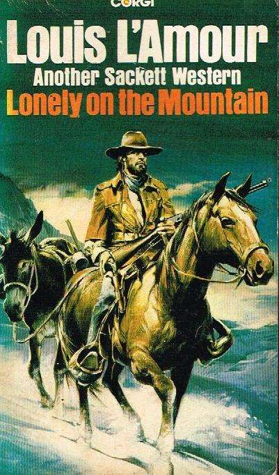 Lonely on the Mountain - Louis L'Amour