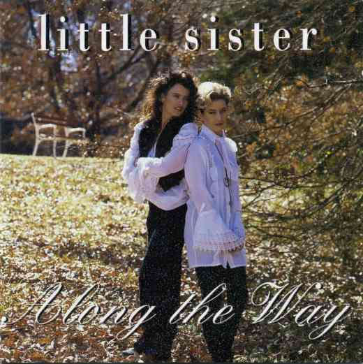 Little Sister - Along The Way