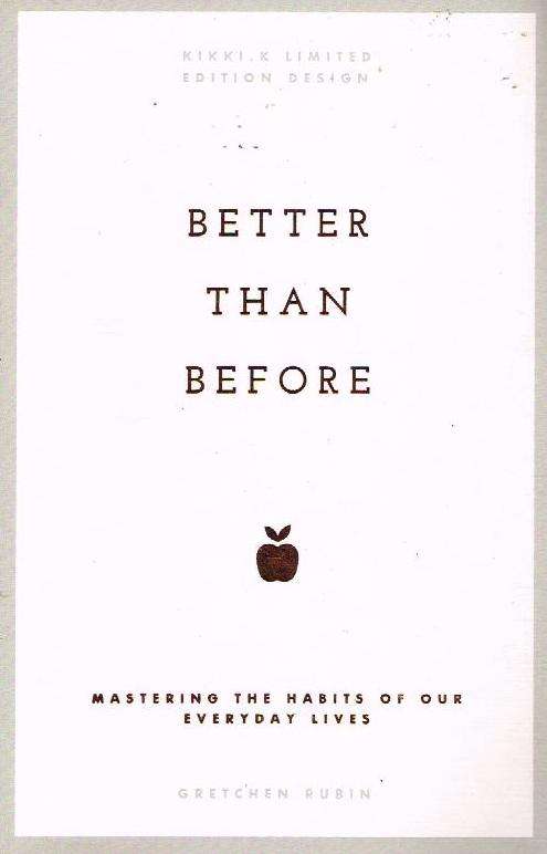 Better Than Before - Gretchen Rubin