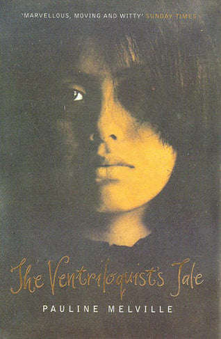 The Ventriloquist's Tale Pauline Melville