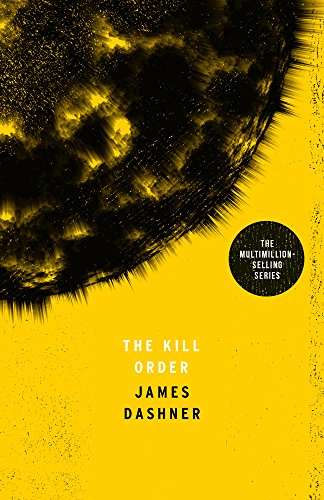 The Kill Order - James Dashner
