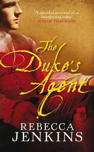 The Duke's Agent  Rebecca Jenkins