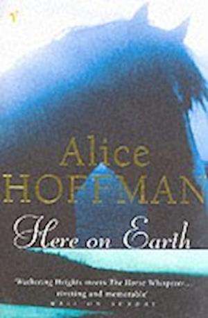 Here on Earth - Alice Hoffman