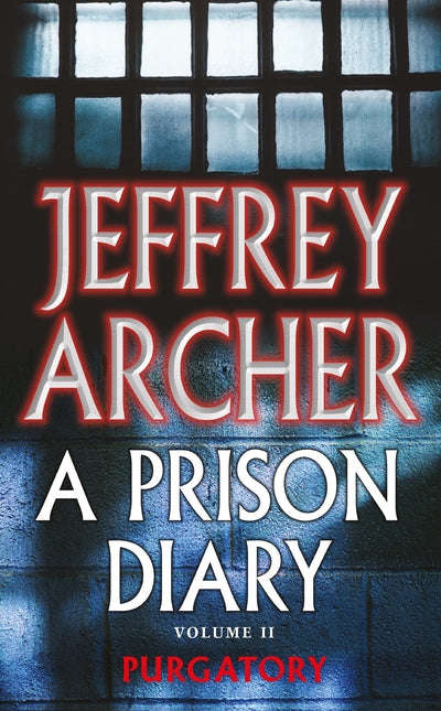 Prison Diary 2 - Jeffrey Archer