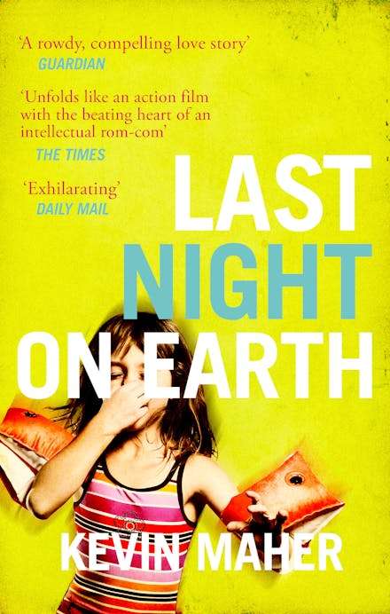 Last Night on Earth - Kevin Maher
