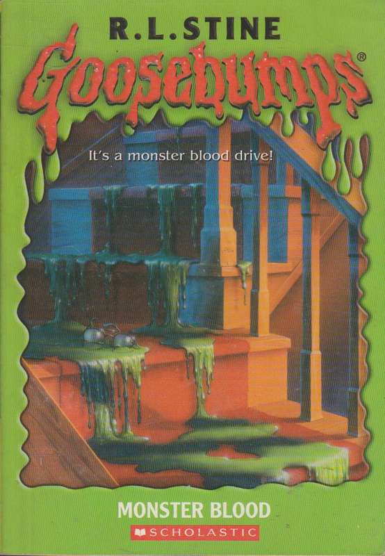 Goosebumps: Monster Blood - R. L. Stine