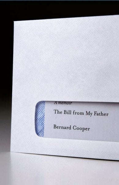 The Bill from My Father - Bernard Cooper