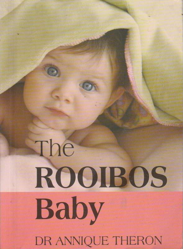 The Rooibos Baby - Annique Theron