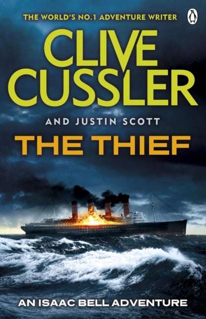 The Thief - Clive Cussler & Justin Scott