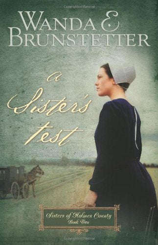A Sister's Test Wanda E. Brunstetter