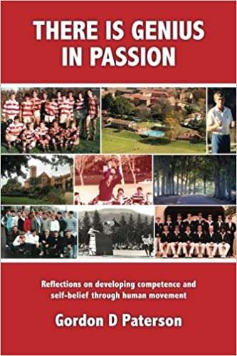 There is Genius in Passion: Reflections on Developing Competence and Self-belief Through Human Mo...