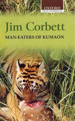 Man-eaters of Kumaon - Jim Corbett