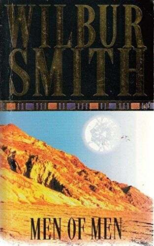 Men of Men - Wilbur Smith