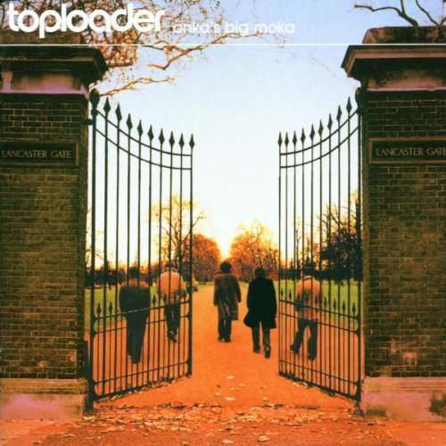 Toploader - Onka's Big Moka