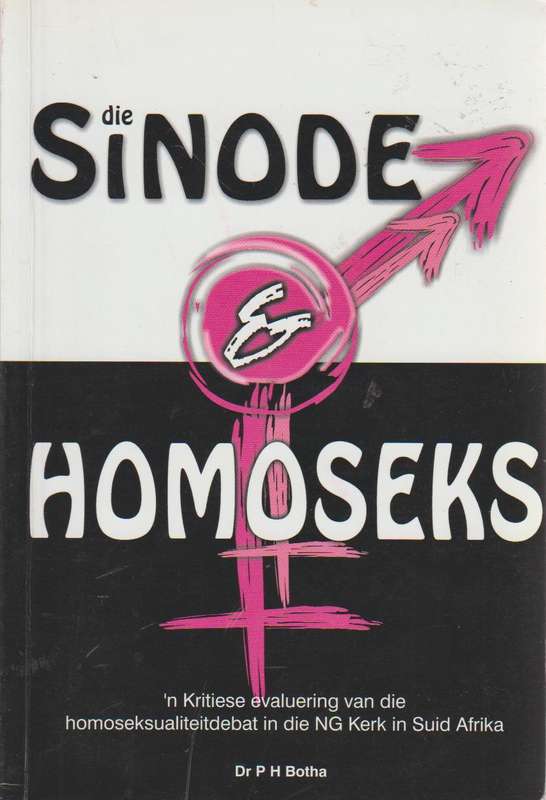 Die Sinode & Homoseks - Dr P H Potha