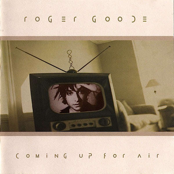 Roger Goode - Coming Up For Air