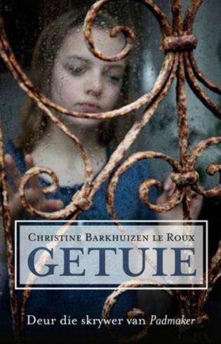 Getuie - Christine Barkhuizen le Roux