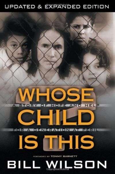 Whose Child Is This? - Bill Wilson