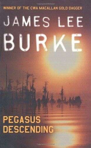 Pegasus Descending James Lee Burke