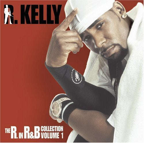 R. Kelly - The R. In R&B Collection: Volume 1