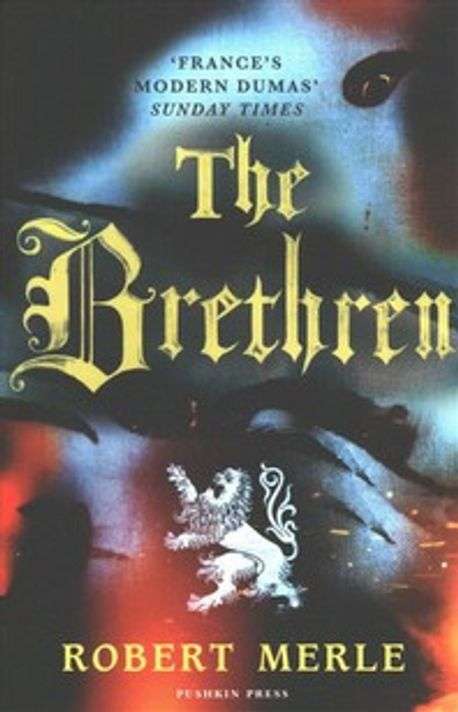The Brethren - Robert Merle