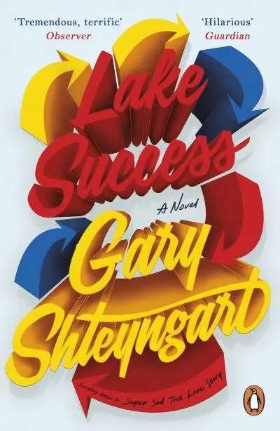 Lake Success Gary Shteyngart