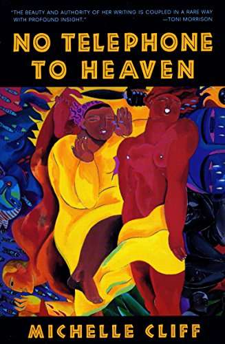 No Telephone to Heaven - Michelle Cliff