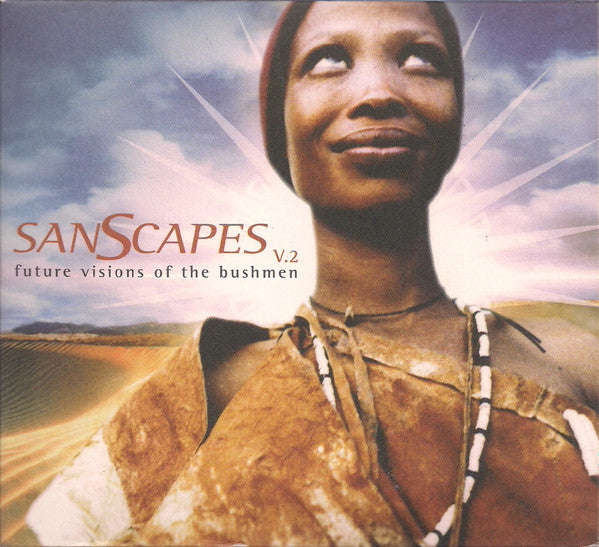 Bushmen Of The Kalahari - Sanscapes 2 - Future Visions Of The Bushmen