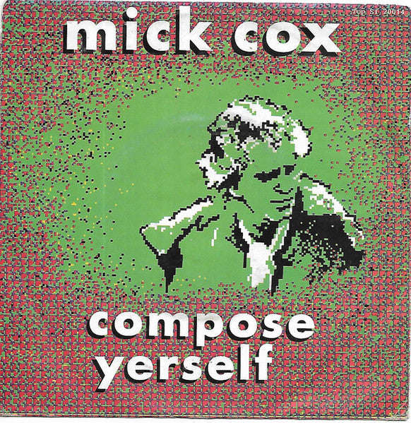 Mick Cox - Compose Yerself