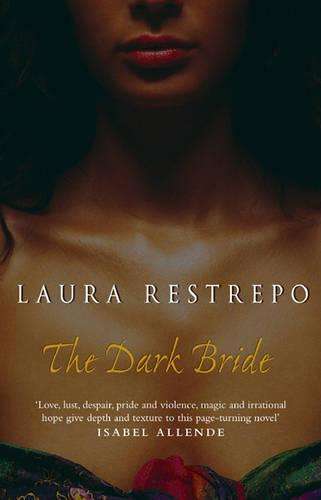 The Dark Bride Laura Restrepo