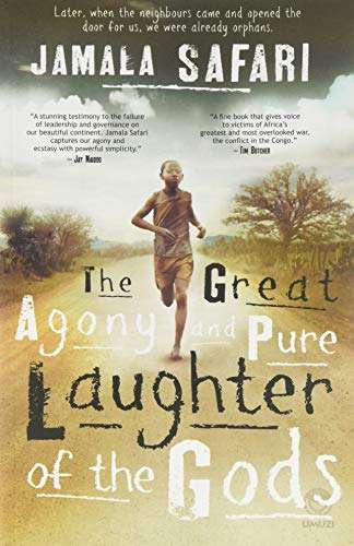 The Great Agony and Pure Laughter of the Gods - Jamala Safari
