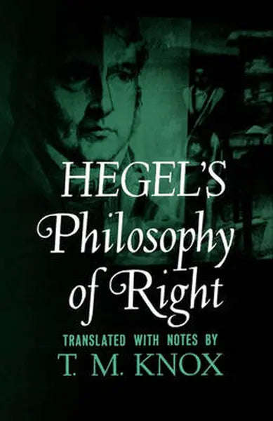 Philosophy of Right - G. W. F. Hegel