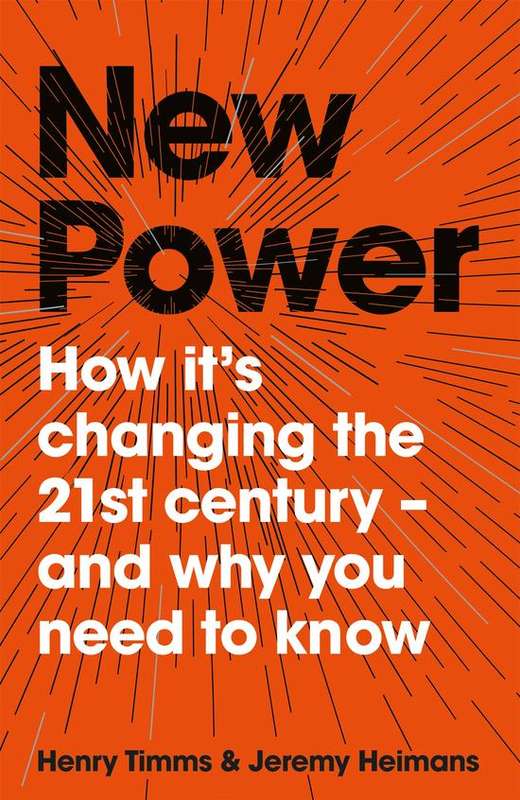 New Power - Henry Timms & Jeremy Heimans