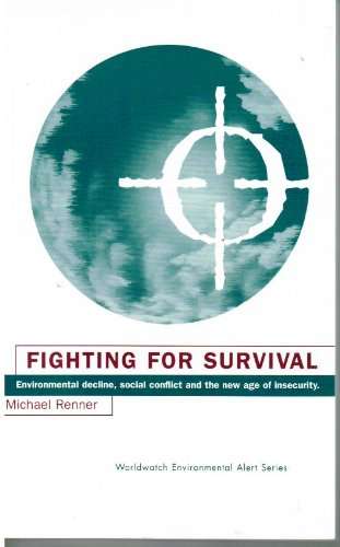 Fighting for Survival: Environmental Decline, Social Conflict, and the New Age of Insecurity - Mi...
