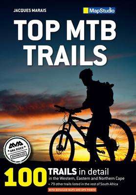South Africa Top MTB Trails: Western, Eastern and Northern Cape - Jacques Marais