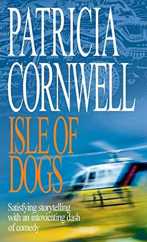 Isle of Dogs - Patricia Cornwell