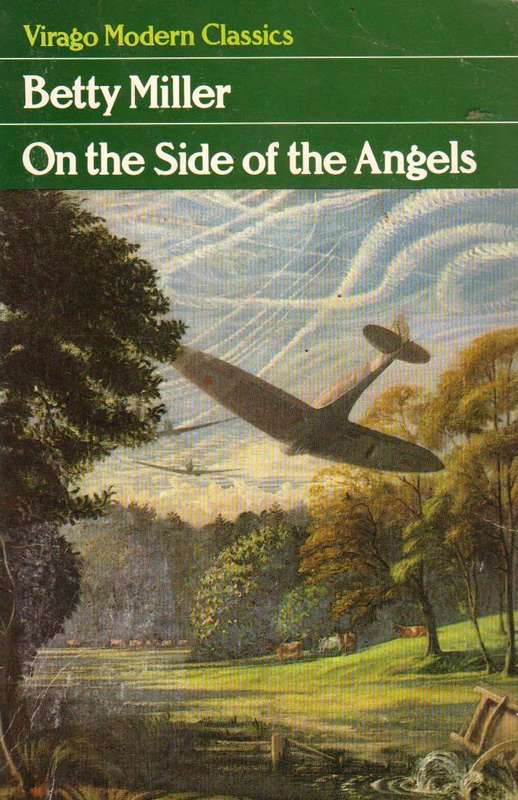 On the Side of the Angels Betty Miller