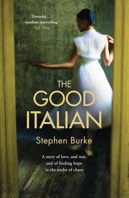 The Good Italian - Stephen Burke