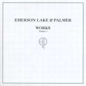 Emerson Lake & Palmer - Works Volume 2