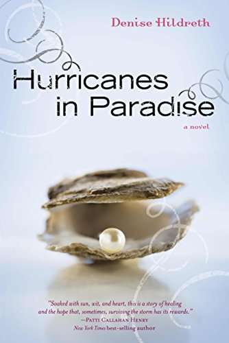 Hurricanes in Paradise - Denise Hildreth