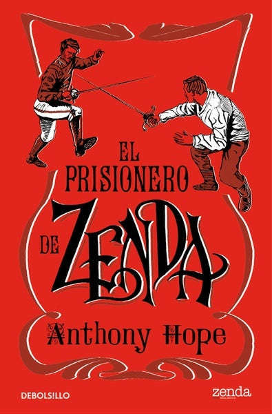 The Prisoner of Zenda Anthony Hope