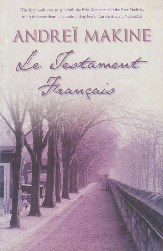 Le Testament Francais Andrei Makine