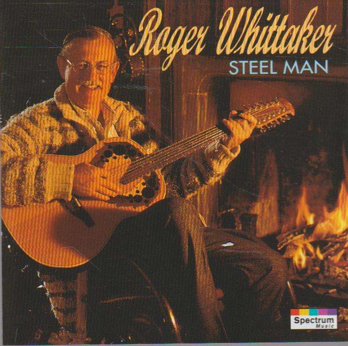 Roger Whittaker - Steel Man