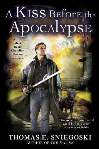 A Kiss Before the Apocalypse Tom Sniegoski