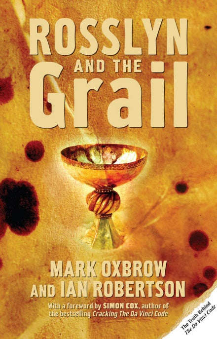 Rosslyn and the Grail Mark Oxbrow Ian Robertson