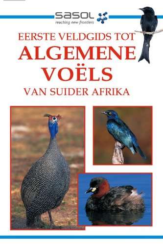 Eerste Veldgits Tot Algemene Voels Van Suider-Afrika - Tracey Hawthorne