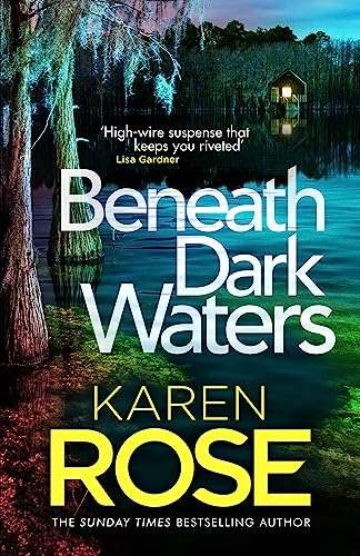 Beneath Dark Waters - Karen Rose