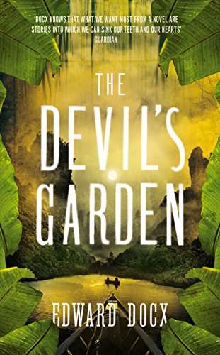 Devil's Garden Edward Docx