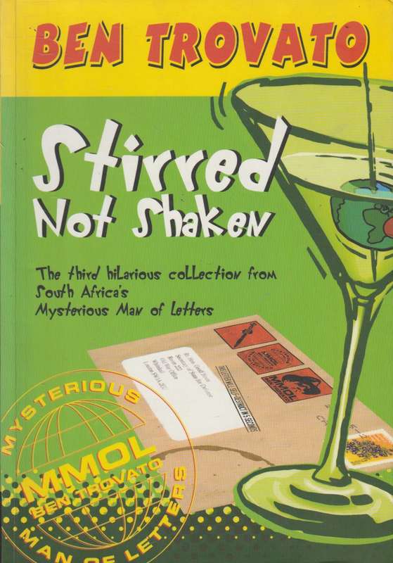 Stirred Not Shaken - Ben Trovato